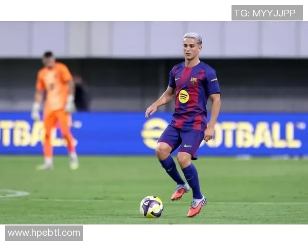 加维领衔巴萨新生力量崛起 打造未来十年核心布局